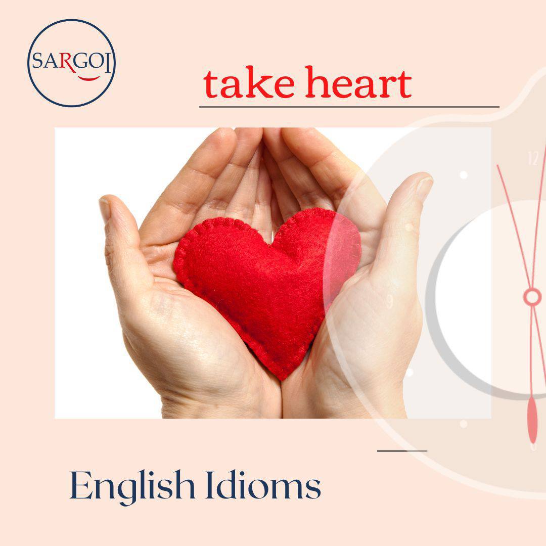 Take heart